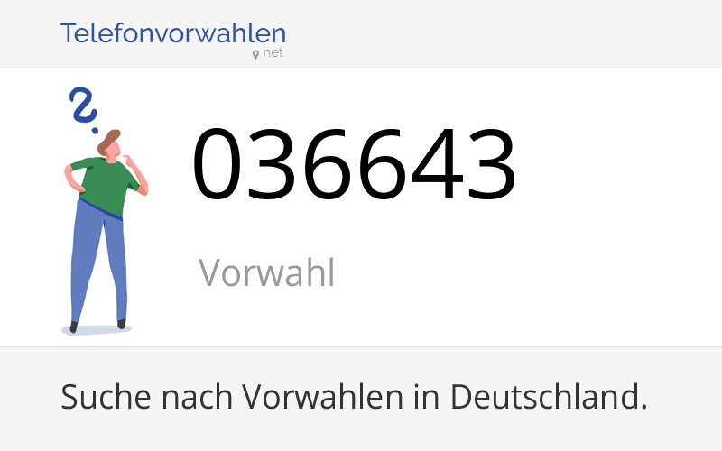 036643 Vorwahl, Ortsvorwahl 036643 auf