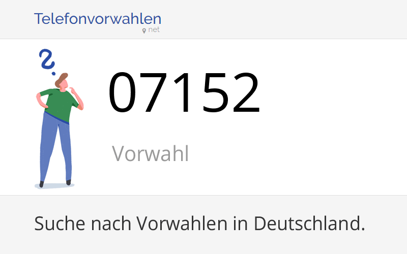 07152 Vorwahl, Ortsvorwahl 07152 auf Telefonvorwahlen.net