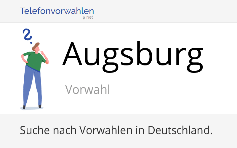 Vorwahl Augsburg Telefonvorwahl Von Augsburg Stadt 