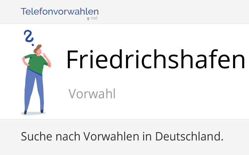 Vorwahl Friedrichshafen, Telefonvorwahl von Friedrichshafen (Stadt)
